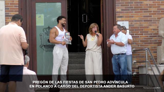 Cantabria Televisión | July 31, 2026 | Pregón de las fiestas de San Pedro Advíncula en Polanco a cargo del deportista Ander Basurto