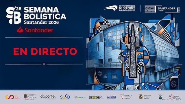 Cantabria Televisión | August 28, 2026 | Semana Bolistica Octavos de Final Campeonato de España de Primera Categoría