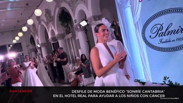 Cantabria Televisión | October 16, 2026 | Desfile de moda benefico Sonrie Cantabria para ayudar a los niños con cáncer